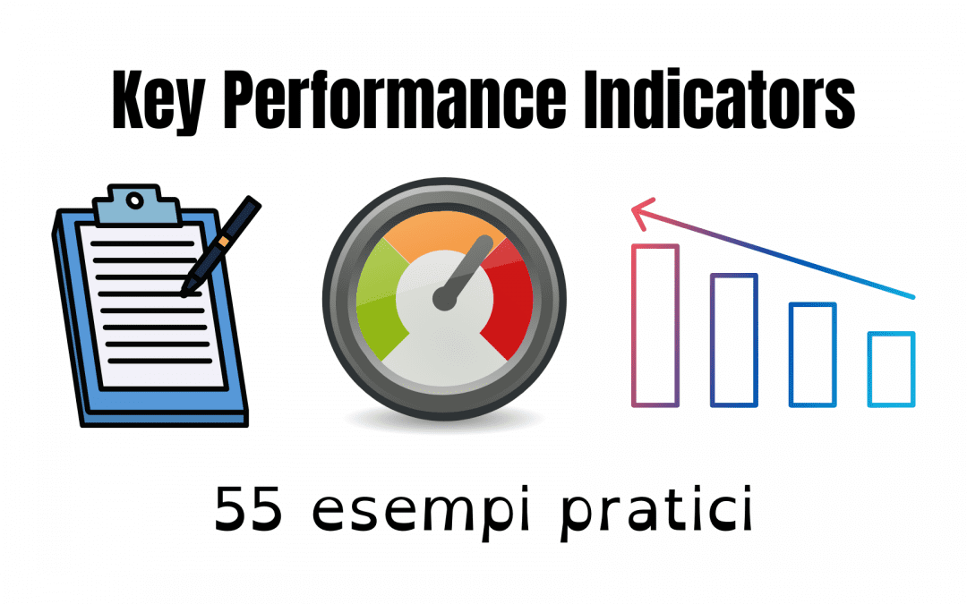 Key Performance Indicators examples: 55 metrics to use