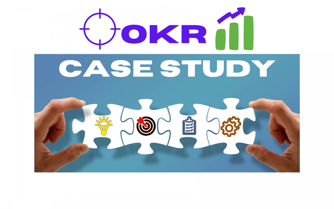 OKR case study: 3 success stories